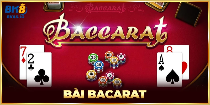 Bài Baccarat