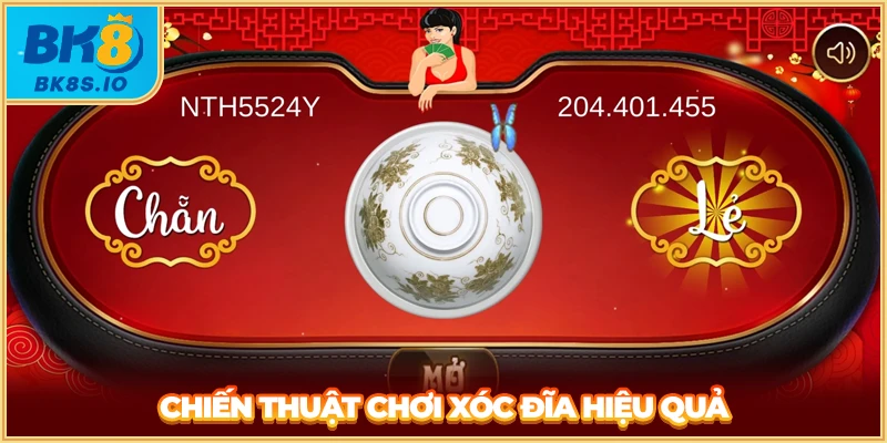 Chiến thuật chơi xóc đĩa hiệu quả