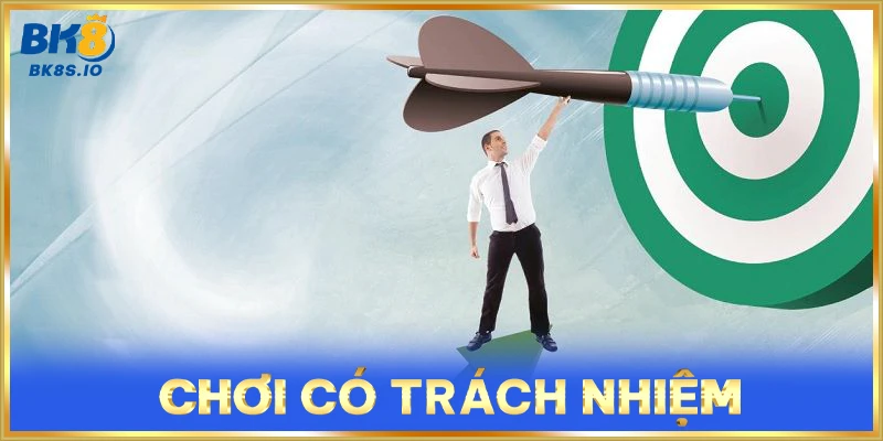 Chơi Có Trách Nhiệm