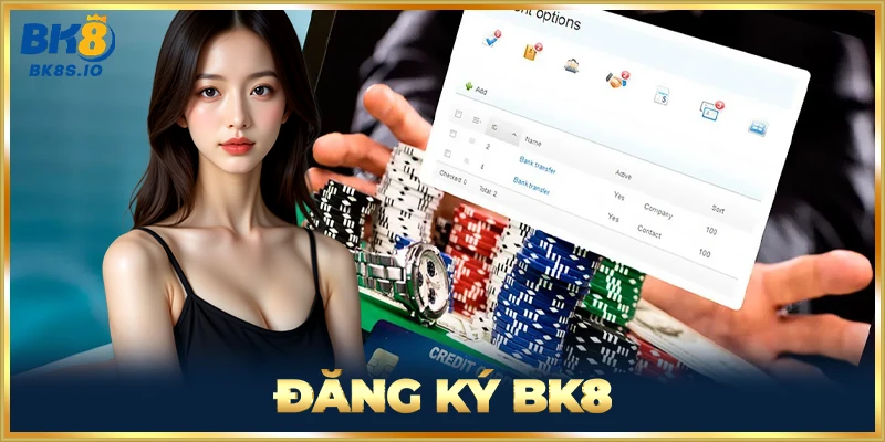 Đăng Ký BK8