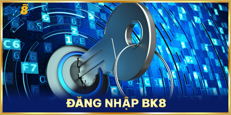 Đăng Nhập BK8
