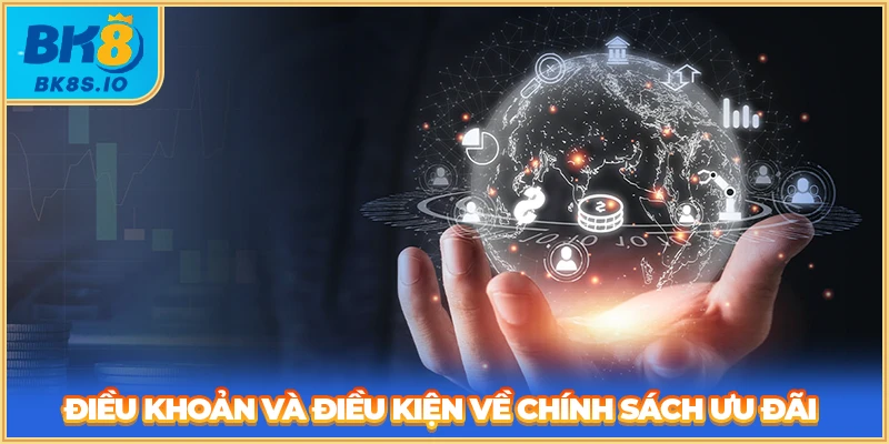 Điều khoản và điều kiện về chính sách ưu đãi
