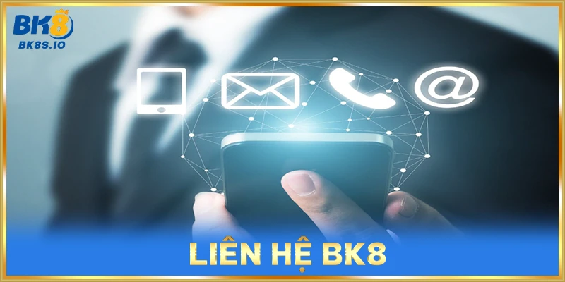 Liên Hệ BK8