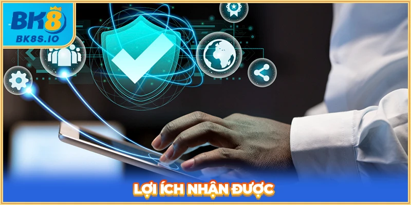 Lợi ích nhận được