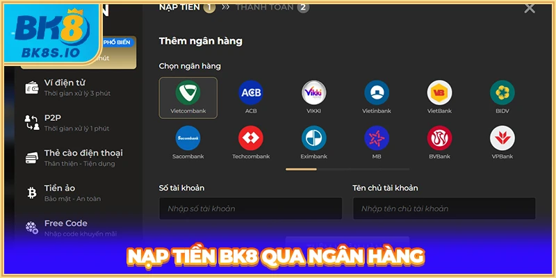 Nạp tiền BK8 qua ngân hàng