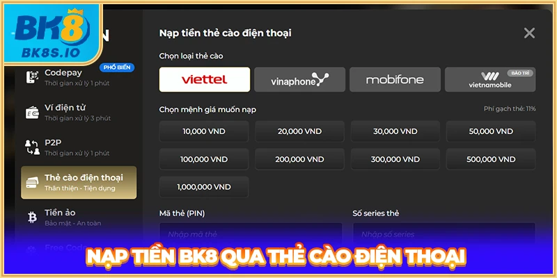 Nạp tiền BK8 qua thẻ cào điện thoại