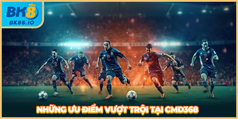 Những ưu điểm vượt trội tại CMD368